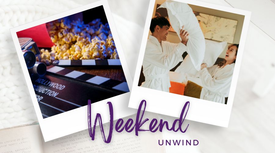 Weekend Unwind @ The Movies